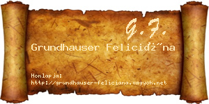 Grundhauser Feliciána névjegykártya